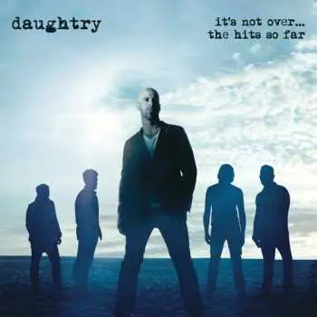 CD Daughtry: It's Not Over...The Hits So Far