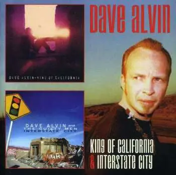 2CD Dave Alvin: King Of California & Interstate City