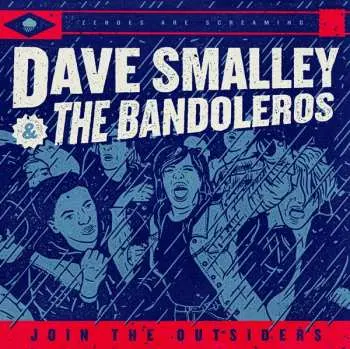 CD Dave Smalley & The Bandoleros: Join The Outsiders