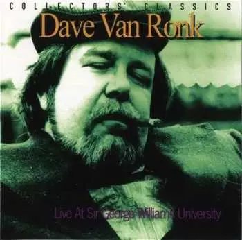 CD Dave Van Ronk: Live At Sir George Williams University