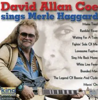 CD David Allan Coe: Sings Merle Haggard