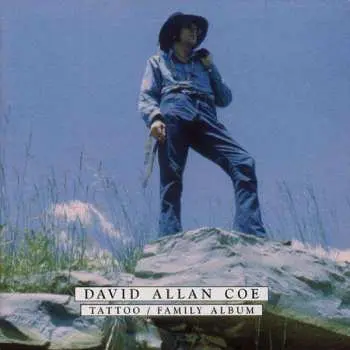 CD David Allan Coe: Tattoo / Family Album