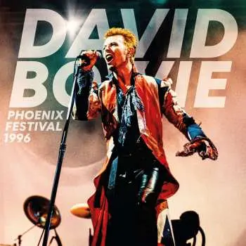 2LP David Bowie: Phoenix Festival 1996 (2lp)