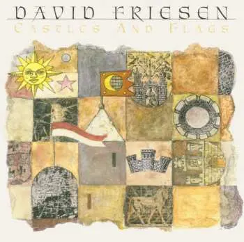 CD David Friesen: Castles And Flags