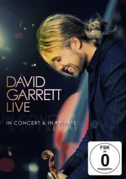 DVD David Garrett: Live In Concert & In Private