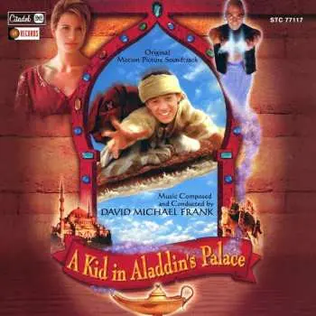 CD David Michael Frank: A Kid In Aladdin's Palace (Original Motion Picture Soundtrack)