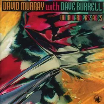 CD David Murray: Windward Passages CLR