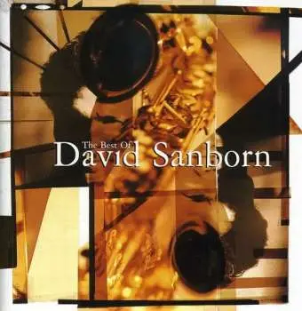 CD David Sanborn: The Best Of David Sanborn