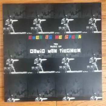 LP David Van Tieghem: Even As We Speak: The Music Of David Van Tieghem