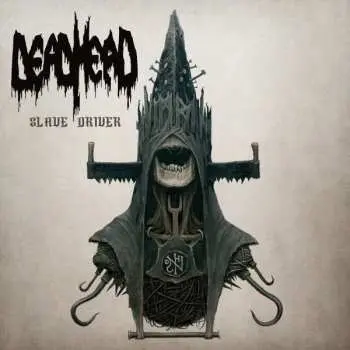 LP Dead Head: Slave Driver