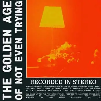 LP Dead: The Golden Age Of Not Even Trying