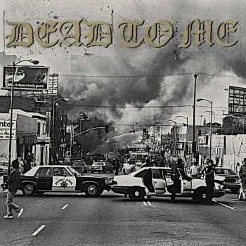 SP Dead To Me: I Wanna Die In Los Angeles