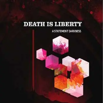 CD Death Is Liberty: A Statement Darkness DIGI