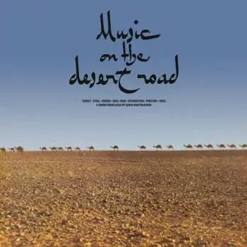 LP Deben Bhattacharya: Music On The Desert Road