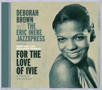 CD Deborah Brown: For The Love Of Ivie