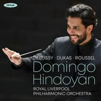 CD Claude Debussy: Debussy • Dukas • Roussel