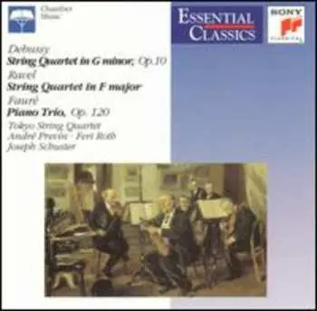 CD Claude Debussy: Debussy, Ravel & Fauré - String Quartets & Piano Trio