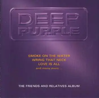 CD Deep Purple: The Friends And Relatives Album