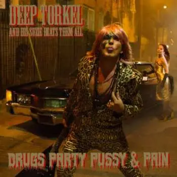 LP/CD Deep Torkel And His Suzie Beats Them All: Drugs Party Pussy & Pain LTD | CLR