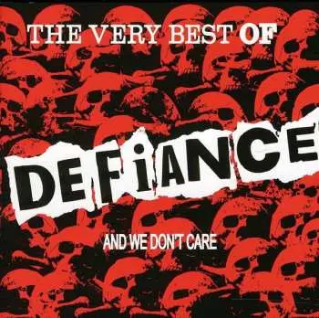 CD Defiance: The Very Best Of Defiance And We Don't Care