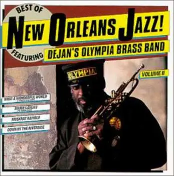 CD Dejan's Olympia Brass Band: Best Of New Orleans Jazz Vol. II