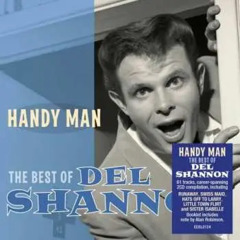 2CD Del Shannon: Handy Man - The Best Of Del Shannon
