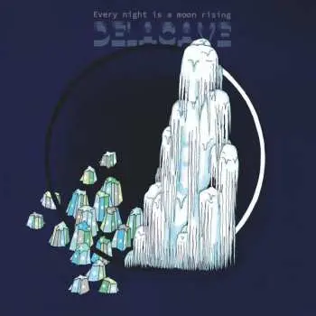 LP Delacave: Every Night Is A Moon Rising