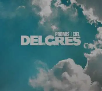 CD Delgres: Promis Le Ciel