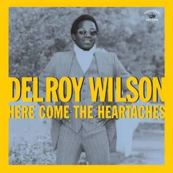 LP Delroy Wilson: Here Come The Heartaches