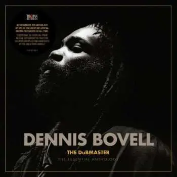 2CD Dennis Bovell: The Dubmaster (The Essential Anthology)