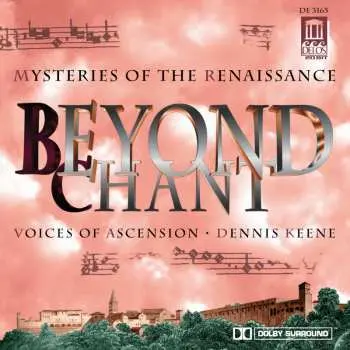 CD Dennis Keene: Beyond Chant - Mysteries Of The Renaissance