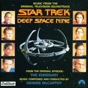 LP Dennis McCarthy: Star Trek: Deep Space Nine - "The Emissary" (Music From The Original Television Soundtrack)