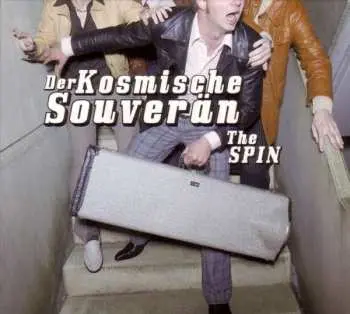 LP Der Kosmische Souverän: The Spin