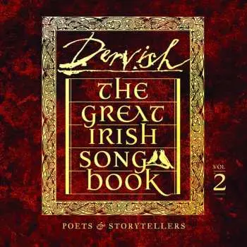 LP Dervish: The Great Irish Songbook Vol 2: Poets & Storytelle