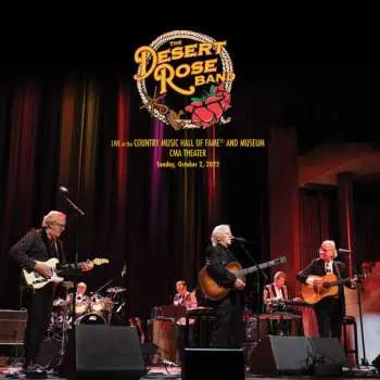 2LP Desert Rose Band: Live At The Country Music Hall Of Fame And Museum CMA Theater, Sunday, October 2, 2022 CLR | LTD