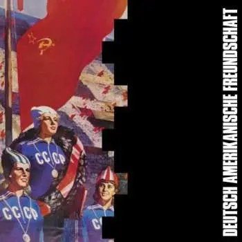 LP Deutsch Amerikanische Freundschaft: Die Kleinen Und Die Bösen