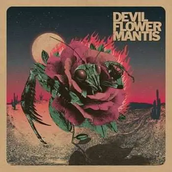LP Devil Flower Mantis: Devil Flower Mantis