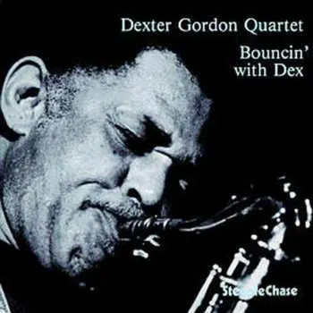 CD Dexter Gordon Quartet: Bouncin' With Dex
