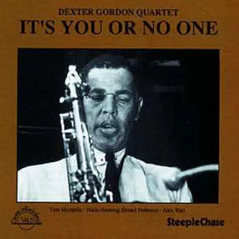 CD Dexter Gordon Quartet: It's You Or No One