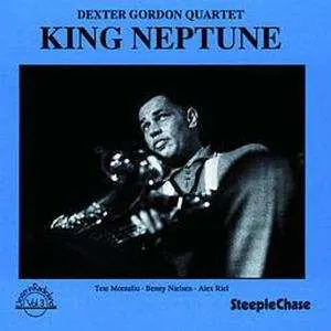 CD Dexter Gordon Quartet: King Neptune