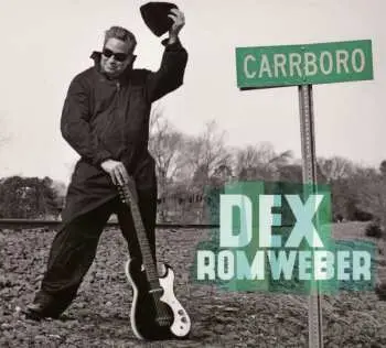 CD Dexter Romweber: Carrboro