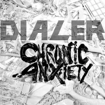 LP Dialer: Dialer / Chronic Anxiety Split CLR