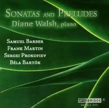 CD Diane Walsh: Sonatas And Preludes