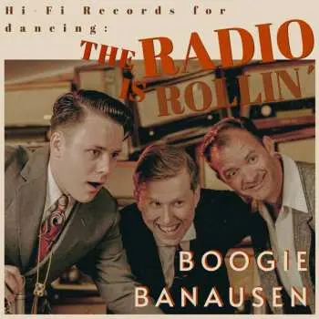 CD Die Boogie Banausen: The Radio Is Rollin'