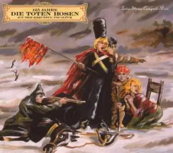 2CD Die Toten Hosen: 125 Jahre Die Toten Hosen Auf Dem Kreuzzug Ins Glück DIGI