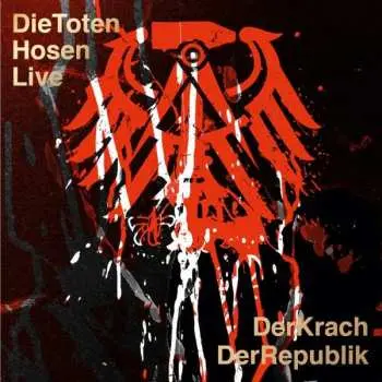 2CD Die Toten Hosen: Live: Der Krach Der Republik