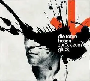 CD Die Toten Hosen: Zurück Zum Glück DIGI