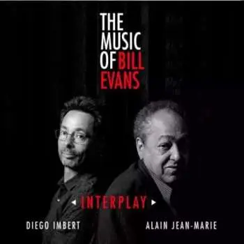 CD Diego Imbert: ◃Interplay▹ (The Music Of Bill Evans)