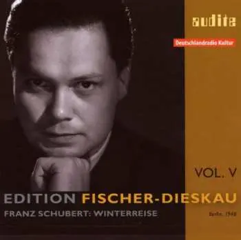 CD Dietrich Fischer-Dieskau: Winterreise Vol. 5
