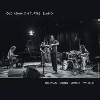 CD John Dikeman: Old Adam On Turtle Island